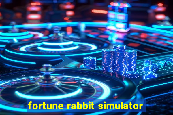 fortune rabbit simulator